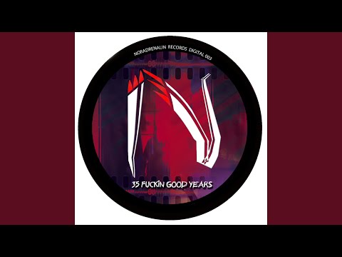 35 Fuckin Good Years