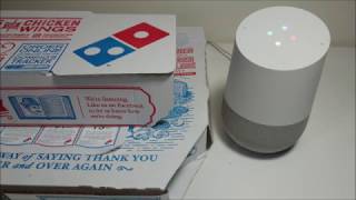 Google Home Domino's Pizza Ordering