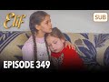 Elif Episode 349 | English Subtitle