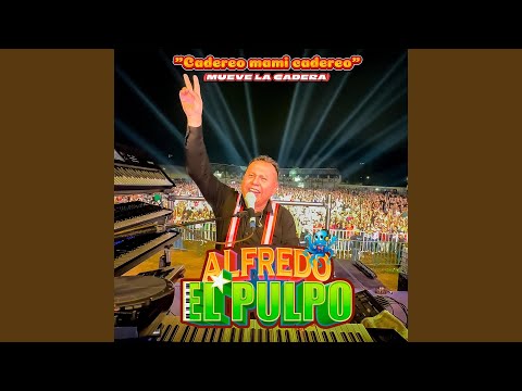 Cadereo Mami Cadereo (Mueve La Cadera) (En Vivo)