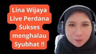 Download lagu Lina Wijaya Live Perdana Sukses menghalau Syubhat !! mp3