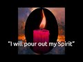 “I will pour out my Spirit”🕯— Marcia Stockton composer