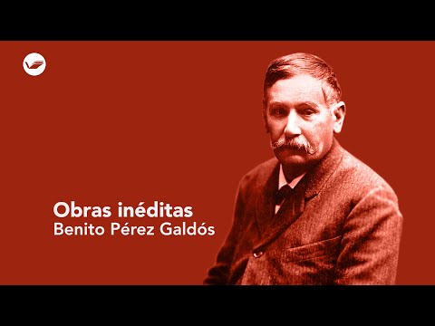 Galdós, obras inéditas