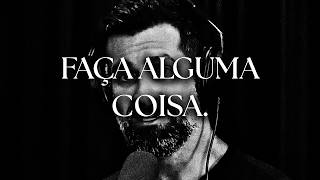 Pare de reclamar.