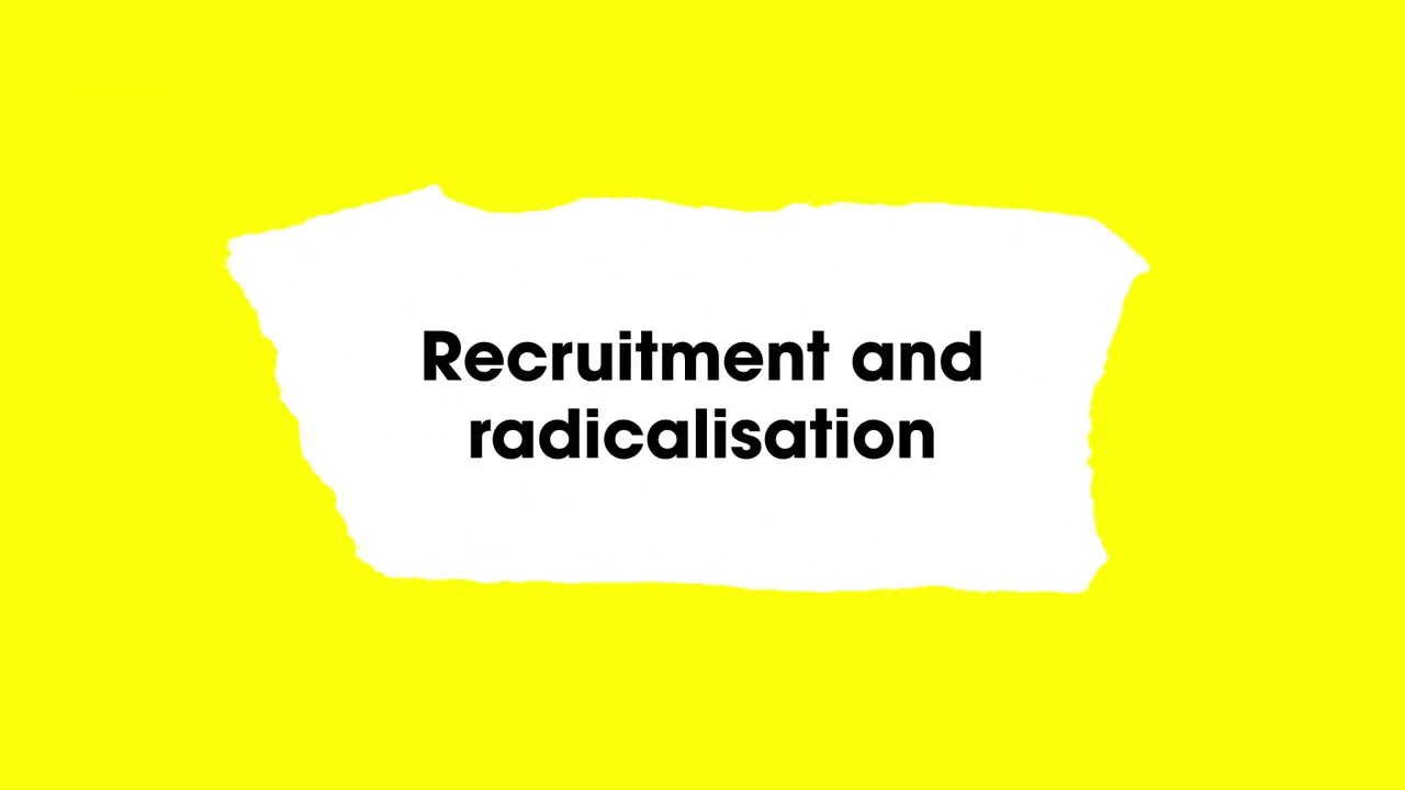 Recruitment & Radicalisation - Islamic extremism