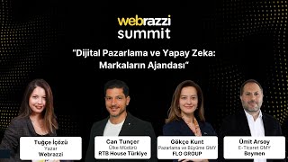 Dijital Pazarlama ve Yapay Zeka: Markaların Ajandası | Webrazzi Summit