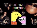 Smiling Friends AMV: Gnarls Barkley - Smiley Face