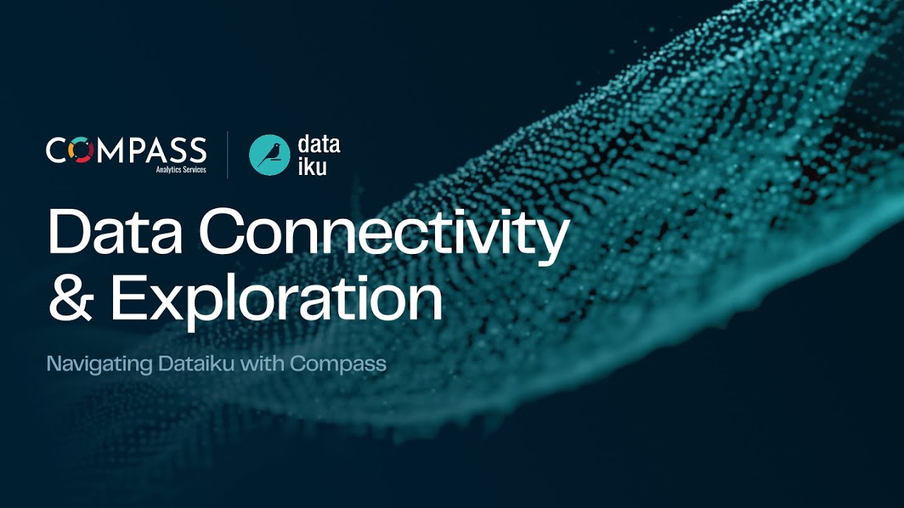 Navigating Dataiku - Data Connectivity & Exploration | Webinar Replay