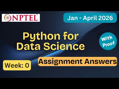 NPTEL Python for Data Science Week 0 Assignment Answers With Explanation  | Jan–Apr 2026
