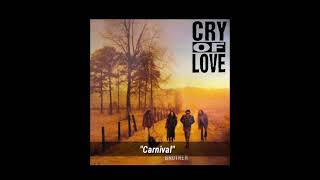 Cry of Love "Carnival" ~ from the album "Brother"