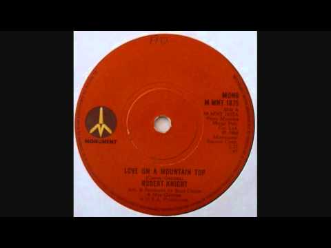 Robert Knight - Love On A Mountain Top (1968)