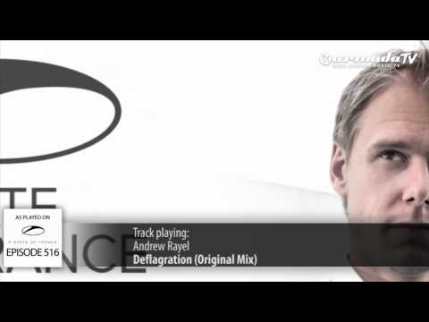 ASOT 516: Andrew Rayel - Deflagration (Original Mix)