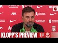 'We Have To Show We Want It More Than Them' | Klopp's Preview | Fulham vs Liverpool