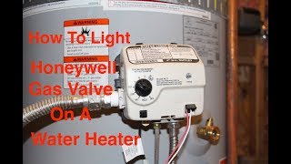 How To Light AO Smith Water Heater With Honeywell Gas Valve