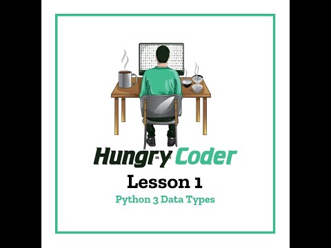 Learn Python 3 2020 Lesson 1 Python Data Types Tutorial