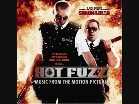 hot fuzz soundtrack Fire