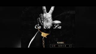 Kaaris Ca On La {parole /audio HD }