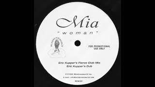 Mia - Woman (Eric Kupper's Fierce Club Mix)