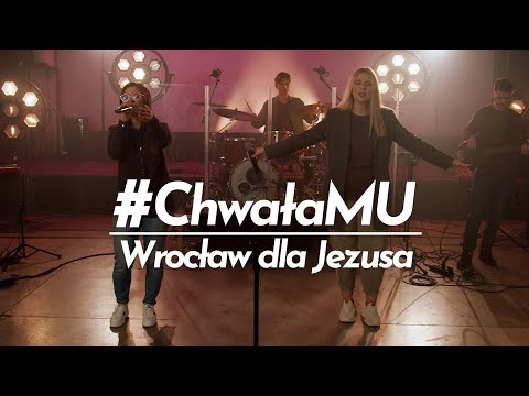 #ChwałaMU [#05] - Modlitwa Uwielbienia | Wrocław dla Jezusa