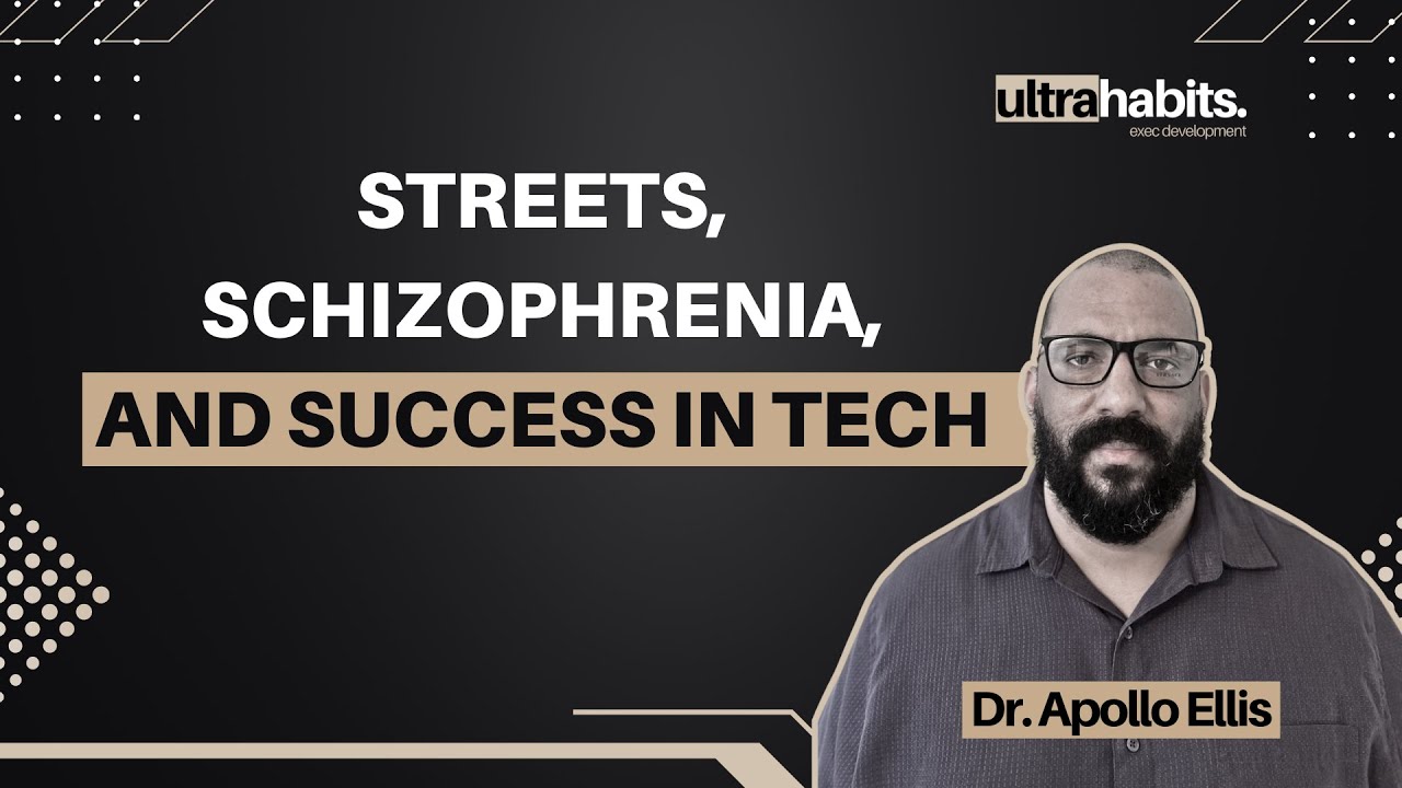 Streets, Schizophrenia, and Success in Tech | Apollo Ellis | Ultrahabits Podcast