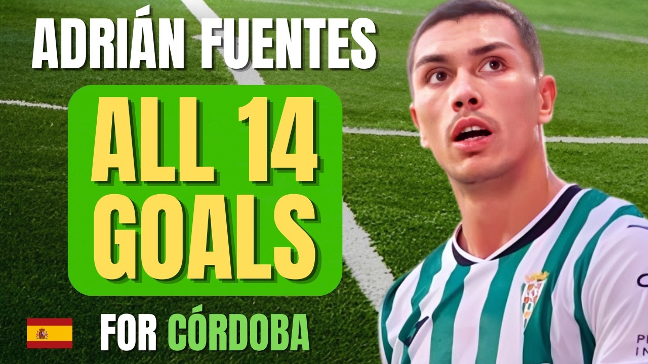 Adrián Fuentes - ALL 14 GOALS FOR CÓRDOBA CF | Skills & Highlights