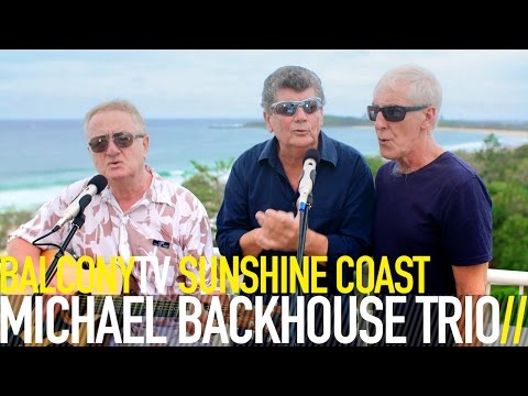 MICHAEL BACKHOUSE TRIO - THE OTHER SIDE OF PARADISE (BalconyTV)