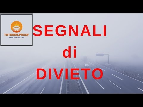 Segnali di Divieto - prima parte