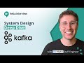 Kafka System Design Deep Dive W A Ex Meta Staff Engineer