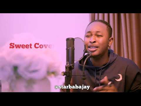 Star Baba Jay  - Sweet Love (Cover)