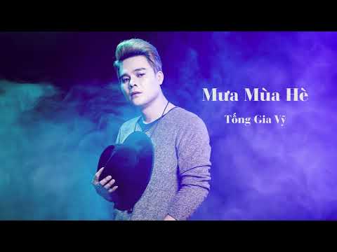 Mưa mùa hè - Tống Gia Vỹ