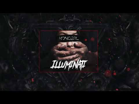 KONCEAL - Illuminati