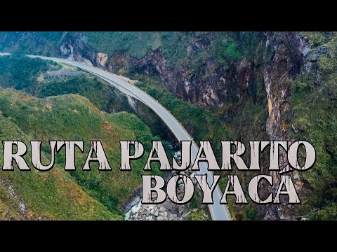 Ruta Tauramena - Pajarito - Sogamoso - Colombia