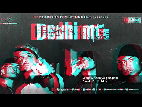 Dhakaiya gangster | Bangla Band Song | Deshii MC's | Hiphop Song