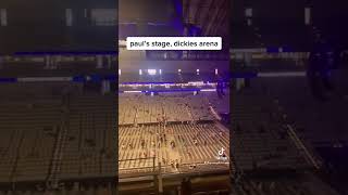 paul's stage at dickies arena - paul mccartney live at dickies arena, 5/17/22