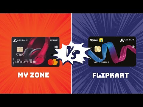 Axis My Zone vs Flipkart Credit Card 2025 - Find YOUR Perfect Card!