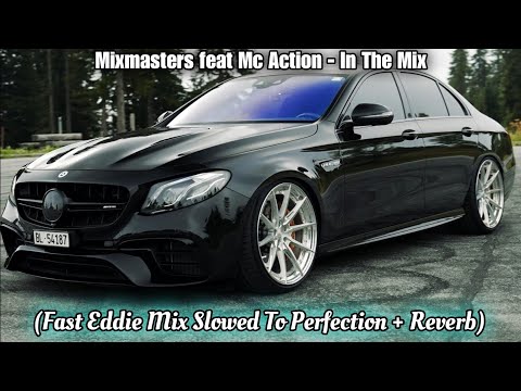 𝗠𝗶𝘅𝗺𝗮𝘀𝘁𝗲𝗿𝘀 𝗳𝗲𝗮𝘁 𝗠𝗰 𝗔𝗰𝘁𝗶𝗼𝗻 - 𝗜𝗻 𝗧𝗵𝗲 𝗠𝗶𝘅 (𝗙𝗮𝘀𝘁 𝗘𝗱𝗱𝗶𝗲 𝗠𝗶𝘅 𝙎𝙡𝙤𝙬𝙚𝙙 𝙏𝙤 𝙋𝙚𝙧𝙛𝙚𝙘𝙩𝙞𝙤𝙣 + 𝙍𝙚𝙫𝙚𝙧𝙗) 𝟭 𝙃𝙤𝙪𝙧 𝙇𝙤𝙤𝙥 𝟒𝙆