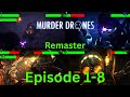 Murder Drones All Fightscenes Remaster Version Episode 1 8 With Healthbears English GLITCH