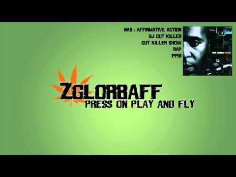 DJ Cut Killer - Nas : Affirmative Action