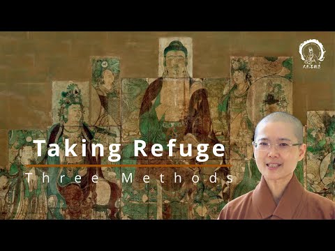 What's Taking Refuge? Part 1| Three Methods of Taking Refuge | Ven. Master Miao Jing 皈依的方法 妙淨法師