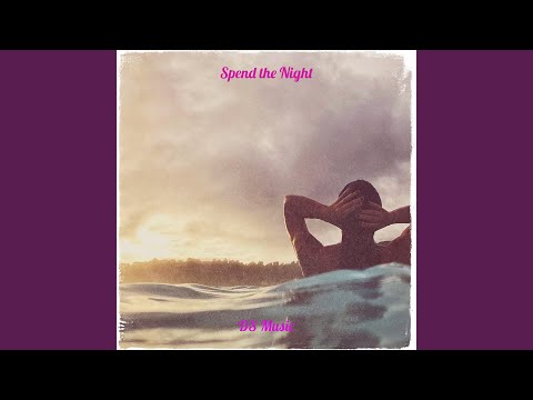 Spend the Night