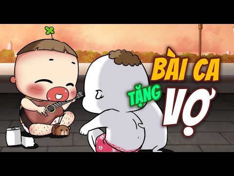 Bài Ca Tặng Vợ ( Không nhịn được cười 😂 ) - Quỳnh Aka