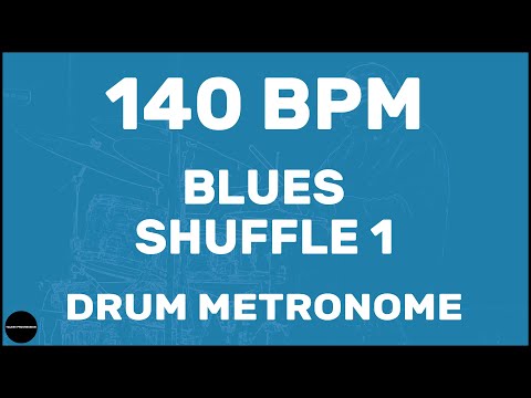 Blues Shuffle 1 | Drum Metronome Loop | 140 BPM