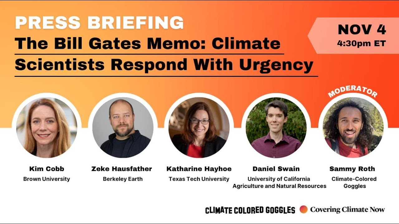 The Bill Gates Memo: Climate Scientists Respond With Urgency