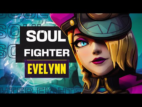 SOUL FIGHTER Evelynn Tested and Rated! - LOL