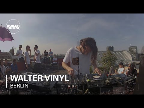 Walter Vinyl Boiler Room Berlin DJ Set