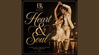 Heart &amp; Soul
