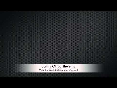 Saints Of Barthélemy - Cover - Vetle Sonerud & Christopher Olafsrud
