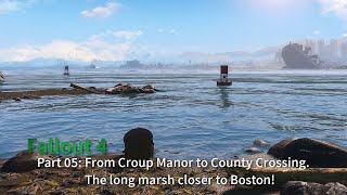 From Croup Manor to County Crossing The long marsh closer to Boston