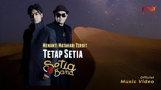 Download lagu Setia Band Tetap Setia... mp3