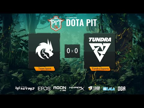GRAND FINALS - Team Spirit vs Tundra Esports (BO5) | OGA DOTA PIT EU/CIS S5 - Game 2